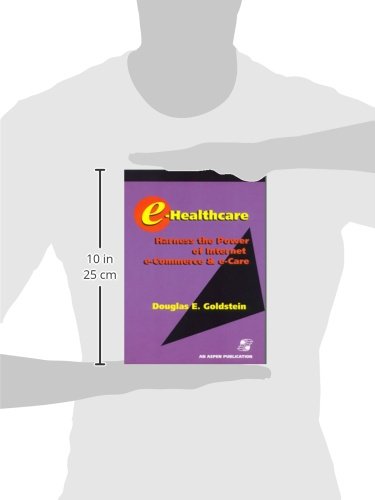EHealthcare: Harness The Power Of Internet ECommerce & ECare,Used