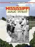 The Mississippi And West (Expansion of America),Used
