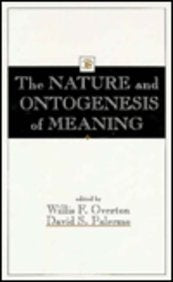 The Nature And Ontogenesis Of Meaning (Jean Piaget Symposia Series),Used