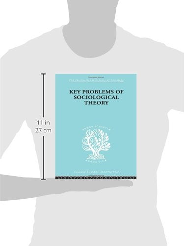 Key Problems Of Sociological Theory (International Library Of Sociology),New