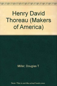 Henry David Thoreau: A Man for All Seasons (Makers of America),Used