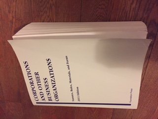 Corporations and Other Business Organizations: Statutes, Rules, Materials and Forms, 2011,Used