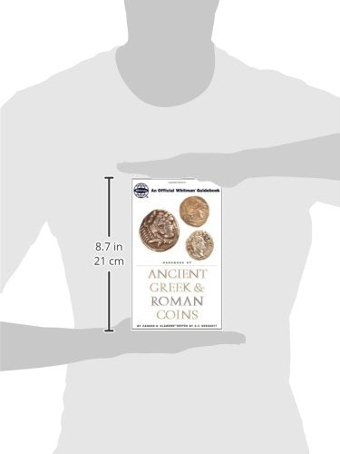 Handbook of Ancient Greek and Roman Coins: An Official Whitman Guidebook,New