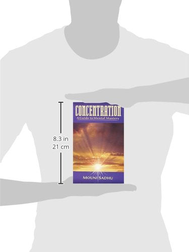 Concentration A Guide To Mental Mastery,Used