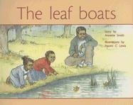 The Leaf Boats: Individual Student Edition Yellow (Levels 68) (Rigby PM Plus),Used