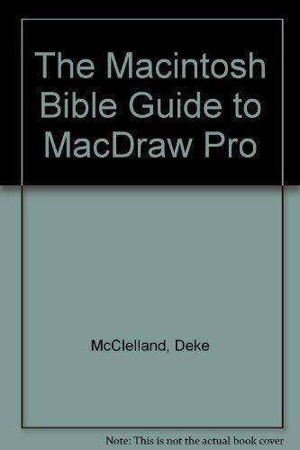 The Macintosh Bible Guide to Macdraw Pro,Used