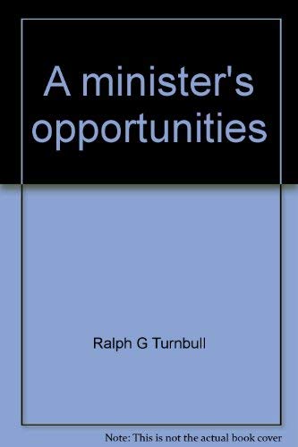 A Minister'S Opportunities,New