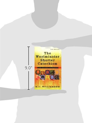 The Westminster Shorter Catechism: For Study Classes,Used