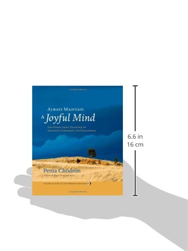 Always Maintain a Joyful Mind (Book and CD): And Other Lojong Teachings on Awakening Compassion and Fearlessness,New