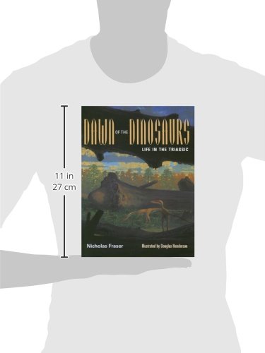 Dawn of the Dinosaurs: Life in the Triassic (Life of the Past),New