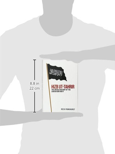 Hizb utTahrir: The Untold History of the Liberation Party,Used