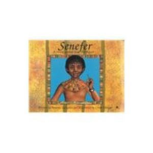 Senefer: A Young Genius in Old Egypt (Young Readers),Used