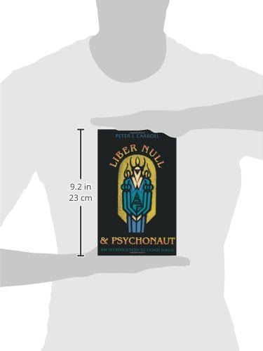Liber Null & Psychonaut: An Introduction To Chaos Magic,Used