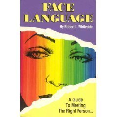 Face Language: A Guide to Meeting the Right Person...,Used
