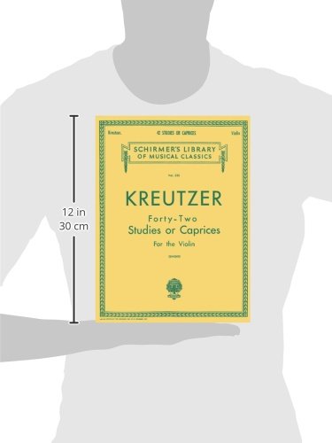Kreutzer  42 Studies or Caprices  Violin Sheet Music for Intermediate to Advanced  Players Schirmer Library of Classics Volume ,New