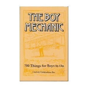 Boy Mechanic: 700 Things For Boys To Do/Book 1,Used