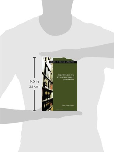 Forgiveness in a Wounded World: Jonah's Dilemma (Studies in Biblical Literature),Used