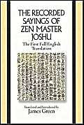 The Recorded Sayings Of Zen Master Joshu: Chaochou Chanshih Yulu (Sacred Literature Series),Used