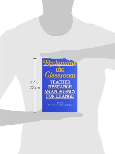 Reclaiming the Classroom: Teacher Research as an Agency for Change,Used