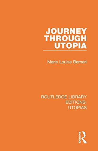 Journey through Utopia (Routledge Library Editions: Utopias),Used