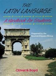 The Latin Language : A Handbook for Students,Used