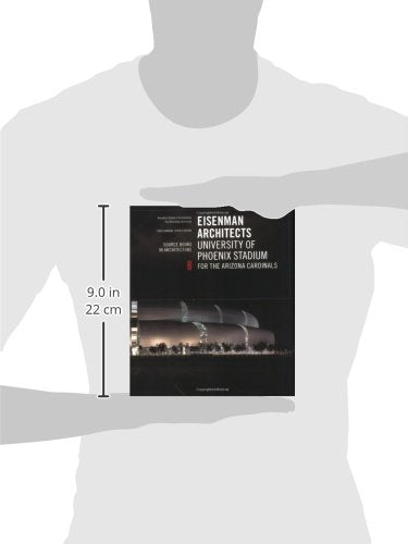 Eisenman Architects: University Of Phoenix Stadium For The Arizona Cardinals (Source Books In Architecture, 8),Used