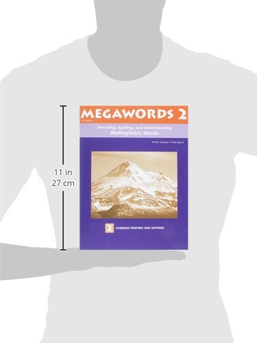 Decoding, Spelling, and Understanding Multisyllabic Words: Common Prefixes and Suffixes,Used