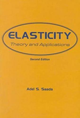 Elasticity: Theory And Applications