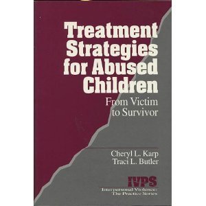 Treatment Strategies For Abused Children,New