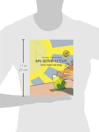 Five Meters of Time/Cinci metri de timp: Children's Picture Book EnglishRomanian (Bilingual Edition/Dual Language),Used