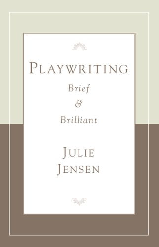 Playwrighting, Brief and Brilliant (Career Development Series),New