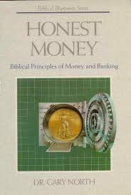 Honest Money: The Biblical Blueprint for Money and Banking (The Biblical Blueprint Series),Used