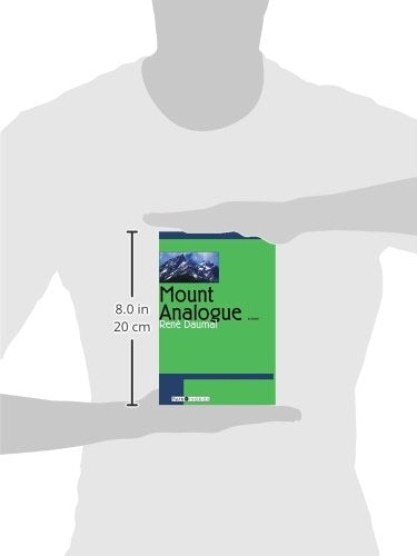 Mount Analogue: A Tale of NonEuclidean and Symbolically Authentic Mountaineering Adventures,New