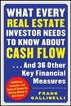 What Every Real Estate Investor Needs to Know about Cash Flow... And 36 Other Key Financial Measures,Used