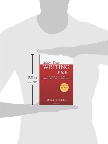Make Your Writing Flow: A Practical Guide to Transitional Words and Phrases,Used