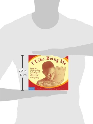 I Like Being Me: Poems for Children About Feeling Special, Appreciating Others, and Getting Along,Used