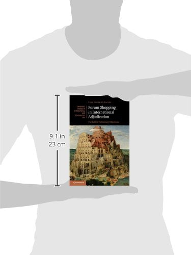 Forum Shopping in International Adjudication: The Role of Preliminary Objections (Cambridge Studies in International and Compara,Used