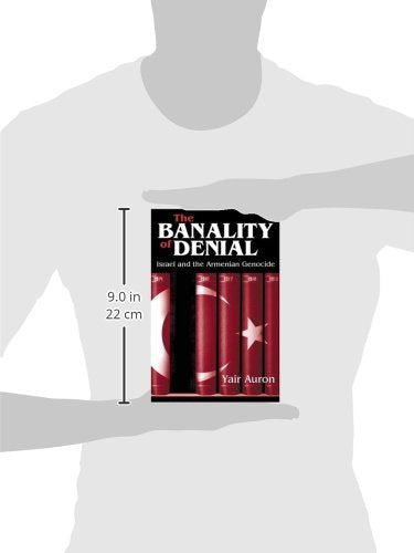 The Banality of Denial: Israel and the Armenian Genocide,Used