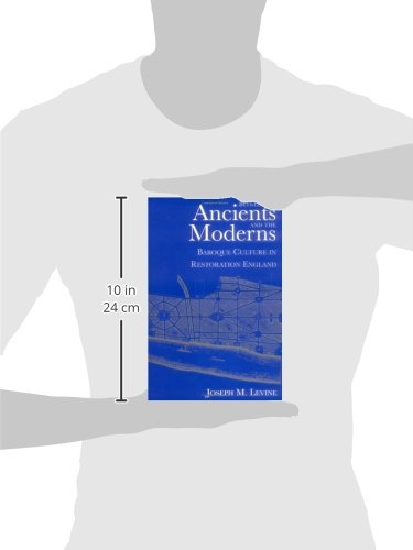 Between the Ancients and Moderns: Baroque Culture in Restoration England,Used