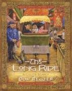 The Long Ride : A Story of Adoption & the Family of God,Used