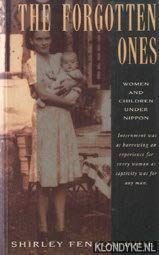 The Forgotten Ones: Women And Children Under Nippon