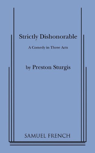 Strictly Dishonorable,New