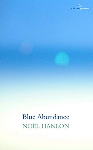 Blue Abundance (Salmon Poetry),Used
