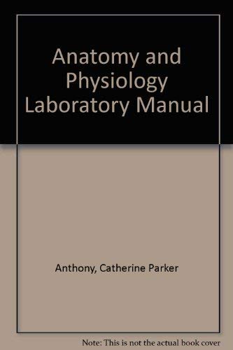 Anatomy & physiology: Laboratory manual,Used