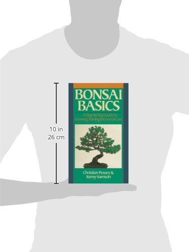 Bonsai Basics: A Stepbystep Guide To Growing, Training & General Care,New