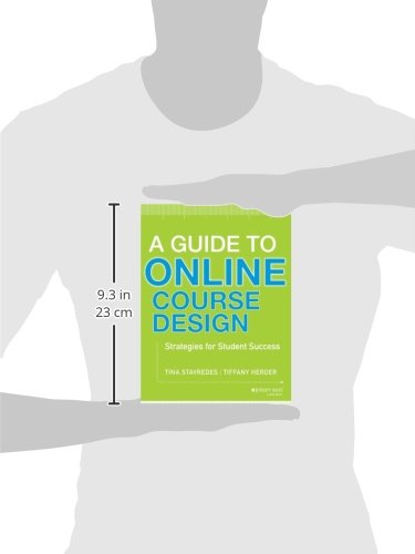 A Guide to Online Course Design: Strategies for Student Success,Used