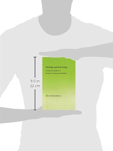 Striving and Surviving: A Daily Life Analysis of Honduran Transnational Families (New Approaches in Sociology),Used