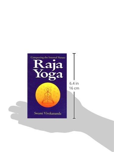 Raja Yoga or Conquering the Internal Nature,New