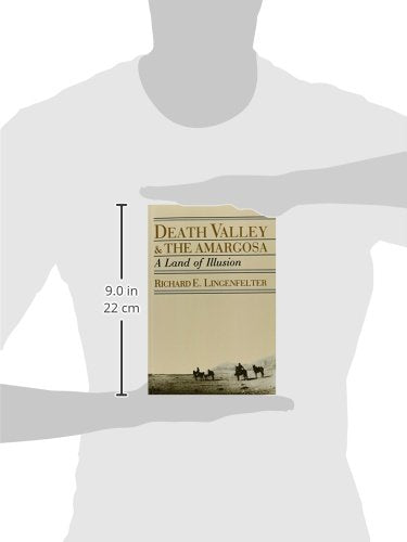 Death Valley and the Amargosa: A Land of Illusion,Used