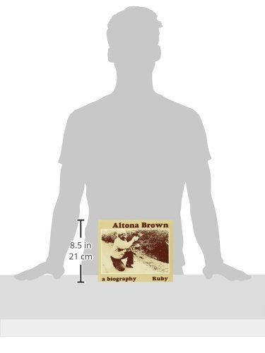 Altona Brown: A Biography (Yksd Biography Series),Used